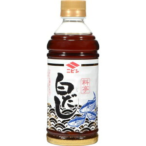 料亭白だし ５００ｍｌ | ニビシ